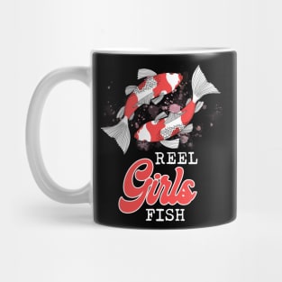 Reel Girls Fish Fishing Funny Fisherwoman Mom Fishing Mug